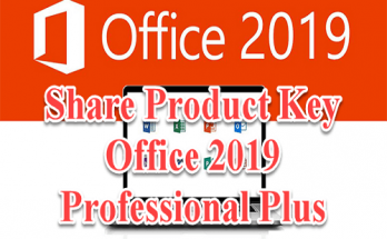 Share Product Key Office 2019 Professional Plus vĩnh viễn 32