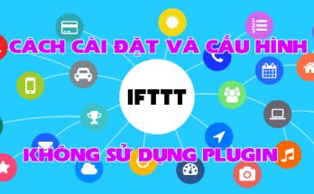 Hướng dẫn cài đặt và cấu hình IFTTT không cần Plugin 21