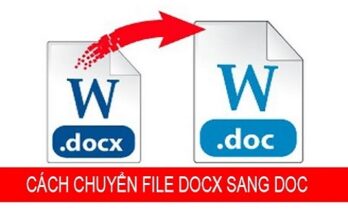 Hướng dẫn cách chuyển docx sang doc dễ dàng nhất 2020