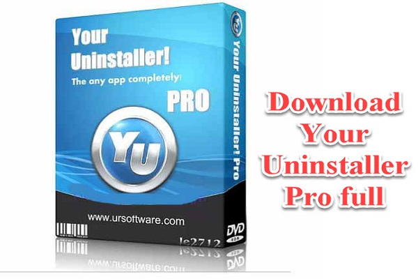 Your Uninstaller là gì? Tải Your Uninstaller full 2020 72