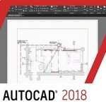 Download Autocad 2018 Full Vĩnh Viễn Link Google Drive + Fshare 6