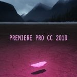 【Download】Tải Adobe Premiere Pro CC 2019 Full Chuẩn Nhất 10