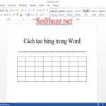 #5 cách tạo bảng trong Word 2016, 2013, 2010 đơn giản nhất 20