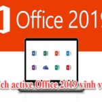 Cách Active Office 2019 Professional Plus Vĩnh Viễn 2023 47