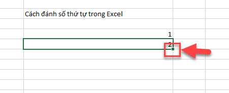 5 Cách đánh số thứ tự trong Excel 2010 đơn giản nhất 5