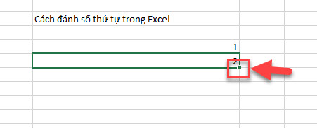 5 Cách đánh số thứ tự trong Excel 2010 đơn giản nhất