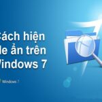 Cách Hiện File Ẩn Win 10, Win 7 Đơn Giản Không Dùng Phần Mềm 20