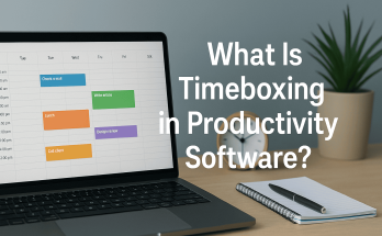 What Is Timeboxing in Productivity Software? A Complete Guide 19