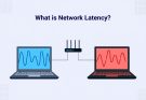 What Is Network Latency?