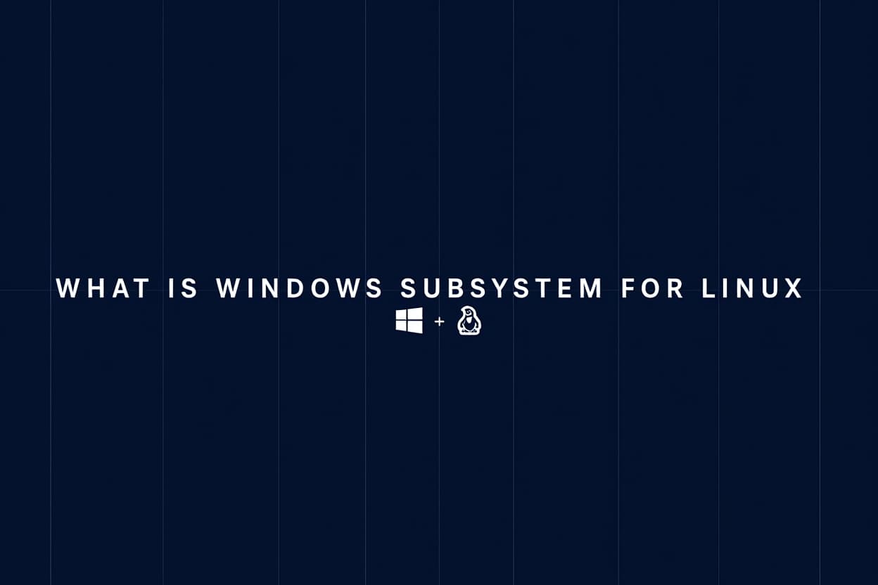 What Is Windows Subsystem for Linux