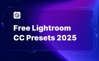 Free Lightroom CC Presets 2025 for Beginners: Download & Edit Guide 24 Free Lightroom CC Presets 2025 Thumbnail