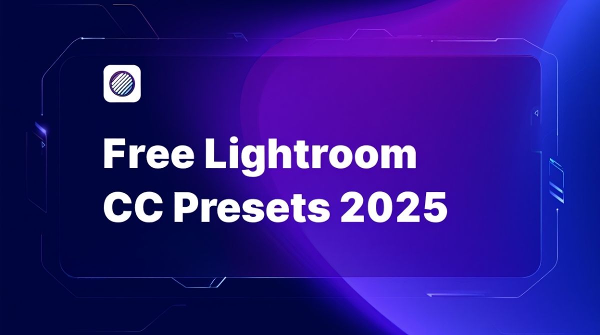 Free Lightroom CC Presets 2025 Thumbnail